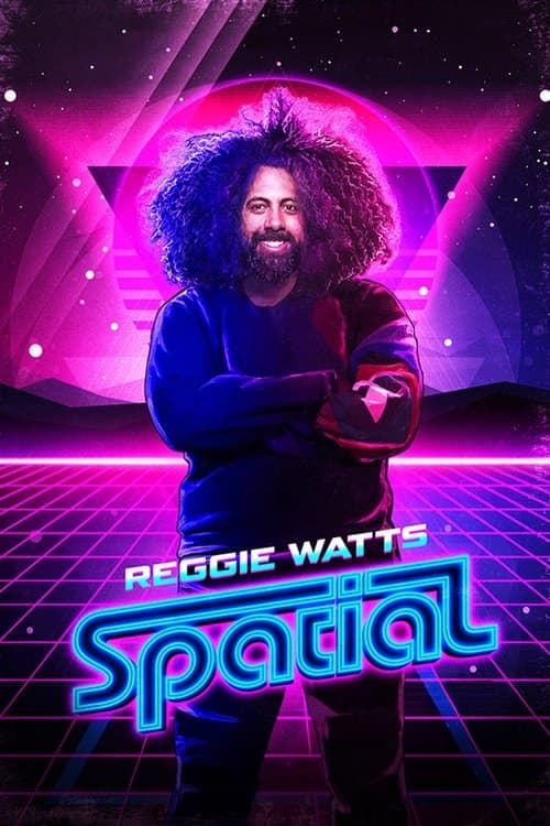 ReggieWatts:Spatial